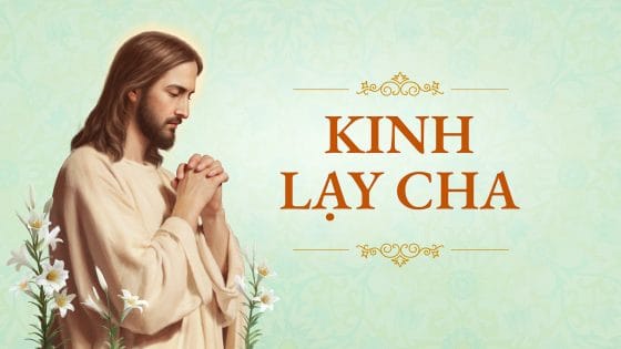 Ý Nghĩa của Kinh Lạy Cha