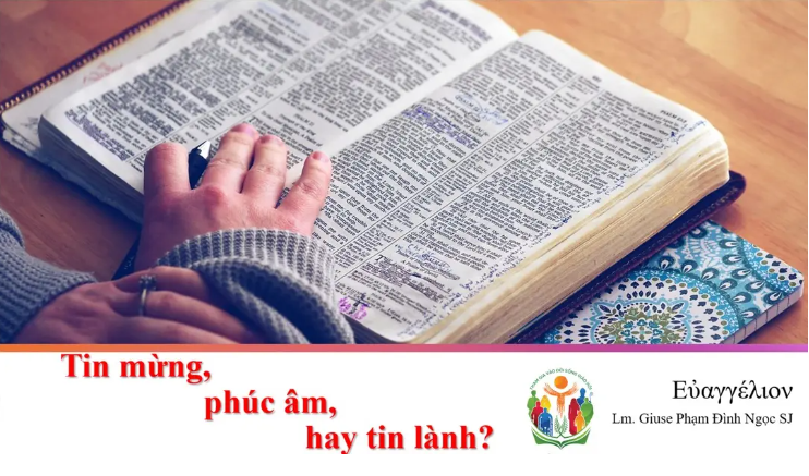 TIN MỪNG, PHÚC ÂM HAY TIN LÀNH?