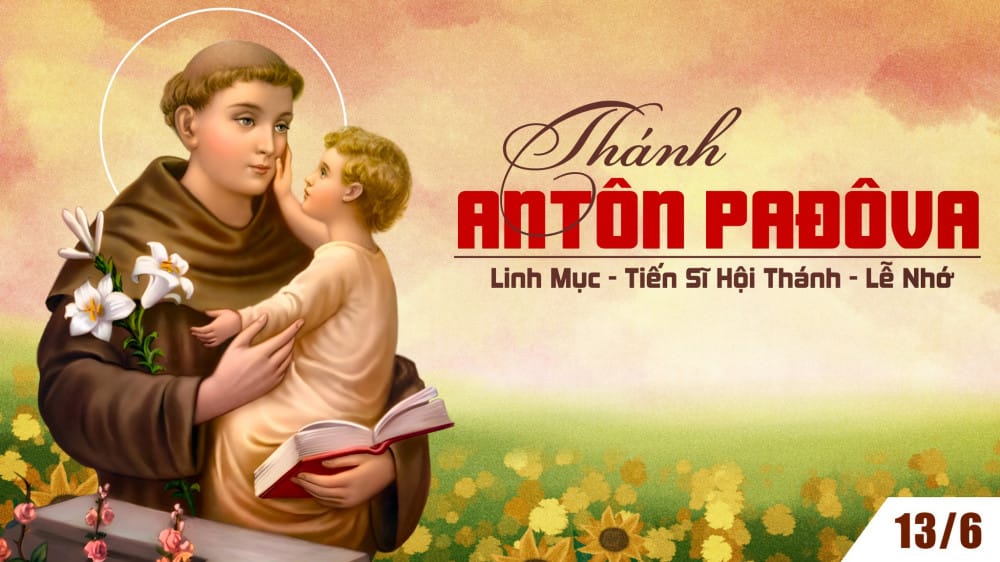 Thánh Antôn Padua: 5 Điều Khiến Cả Thế Giới Yêu Mến Ngài