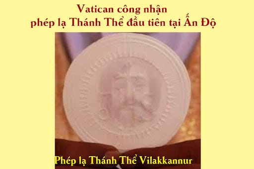 VATICAN CÔNG NHẬN PHÉP LẠ THÁNH THỂ ĐẦU TIÊN TẠI ẤN ĐỘ