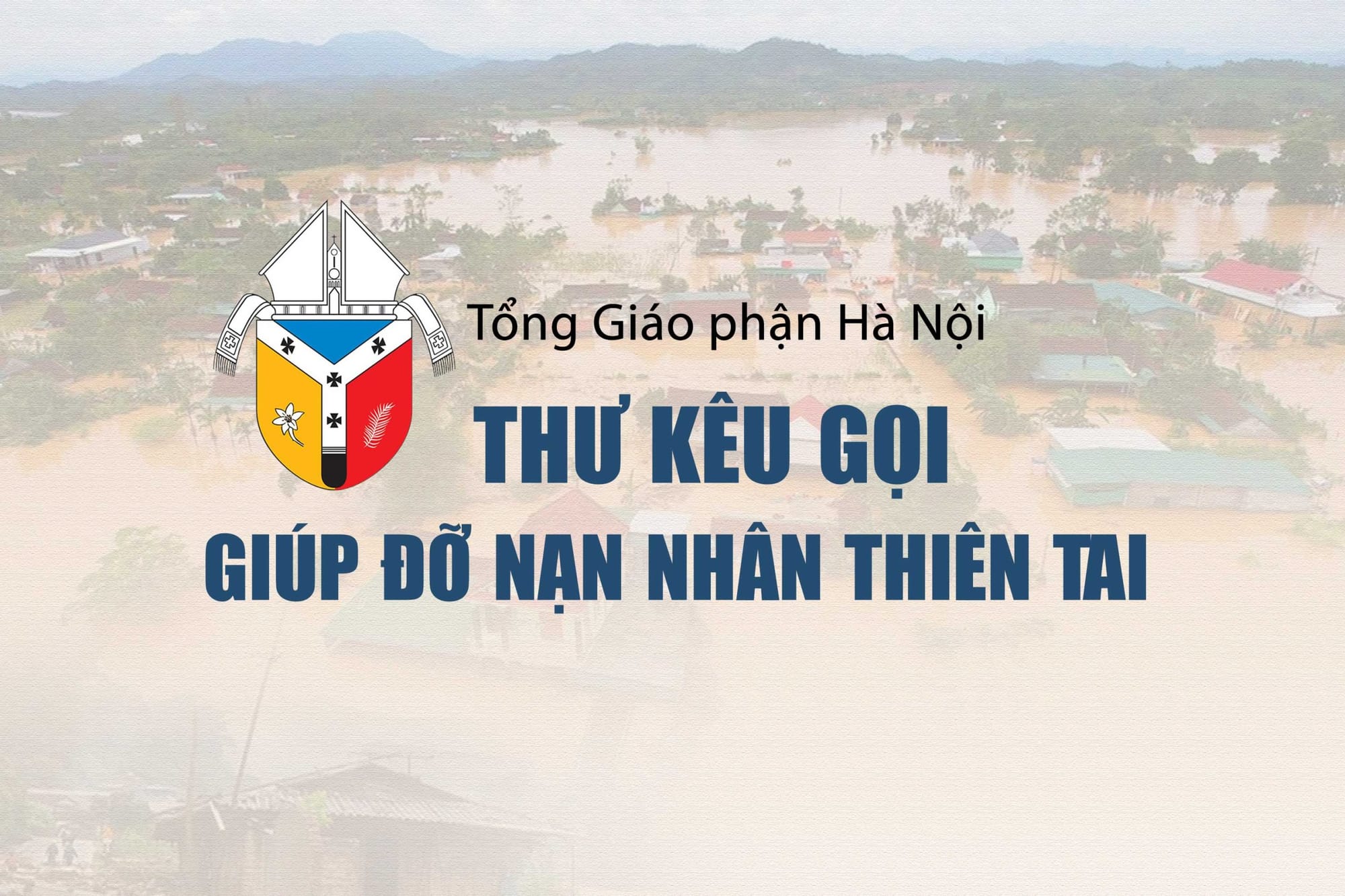 Tổng Giáo phận Hà Nội kêu gọi giúp đỡ nạn nhân bão lũ
