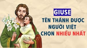 5 Lý do tên Thánh Giuse được lựa chọn nhiều nhất tại Việt Nam?