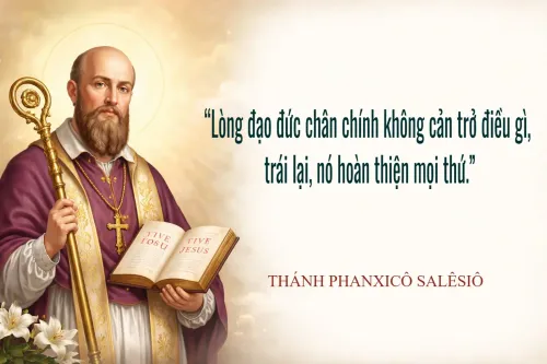 E-Magazine: 6 Điều Thánh Phanxicô Salêsiô Nói Với Giáo Dân Thời Hiện Đại