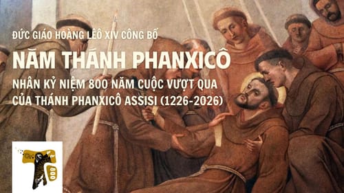 Đức Giáo hoàng Lêô XIV công bố Năm Thánh Phanxicô 2026–2027 nhân 800 năm Thánh Phanxicô Assisi qua đời