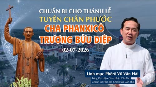Giáo phận Cần Thơ tích cực chuẩn bị Thánh lễ tuyên phong Chân phước cho cha Francisco Trương Bửu Diệp