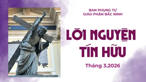 Lời nguyện tín hữu tháng 3.2026